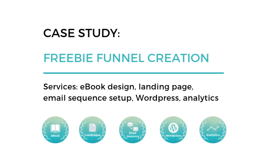 Case Study: Freebie Funnel Creation